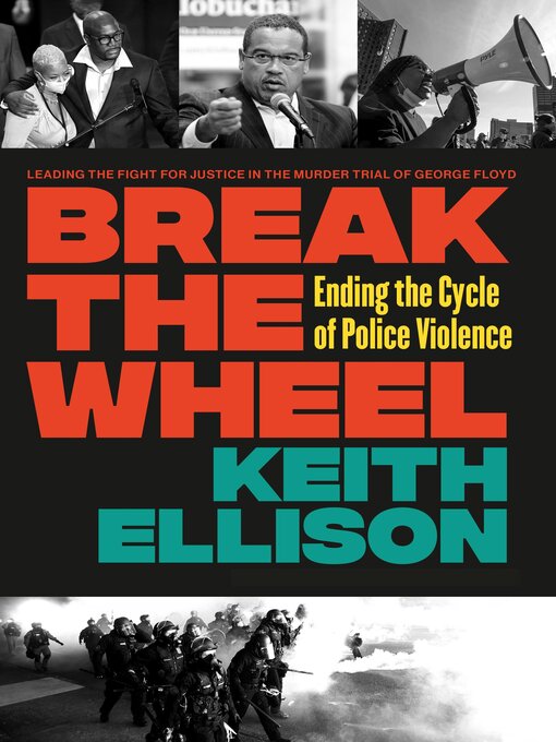 Title details for Break the Wheel by Keith Ellison - Available